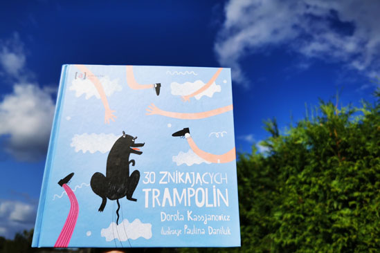 30 znikających trampolin, Dorota Kassjanowicz