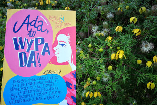 Ada, to wypada! - Zofia Karaszewska, Sylwia Stano