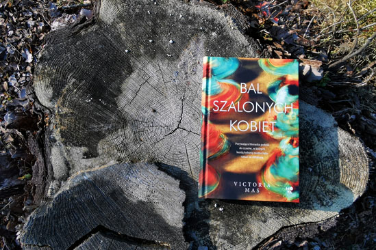 Bal szalonych kobiet, Victoria Mas