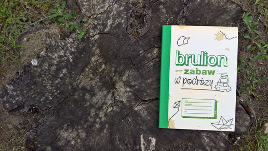 Brulion zabaw w podróży, Ewelina Protasewicz