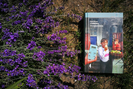 Czarnobyl. Instrukcje przetrwania, Kate Brown