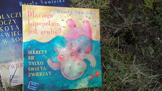 Dlaczego hipopotam jest gruby, Dorota Sumińska