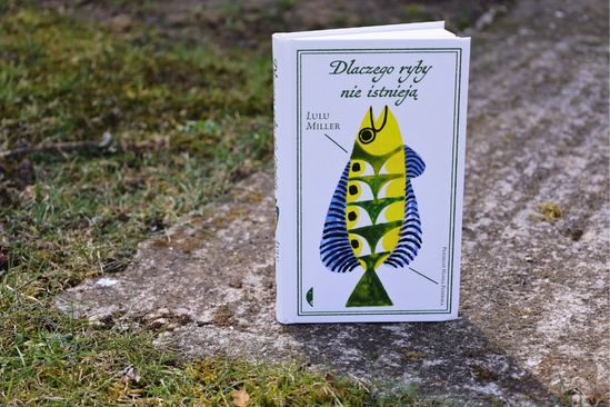 Dlaczego ryby nie istnieją, Lulu Miller