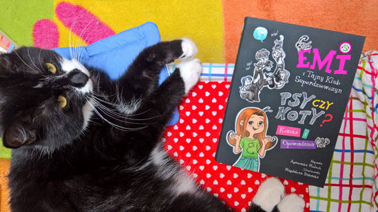 Emi i Tajny Klub Superdziewczyn. Psy czy koty? Agnieszka Mielech