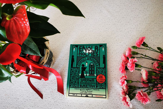 Enola Holmes. Sprawa złowieszczych bukietów, Nancy Springer