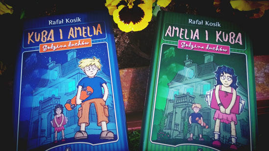 Amelia i Kuba, Kuba i Amelia, Godzina duchów, Rafał Kosik