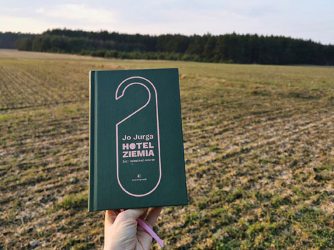 Hotel Ziemia, Joanna Jurga