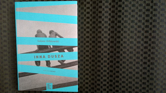 Inna dusza, Łukasz Orbitowski