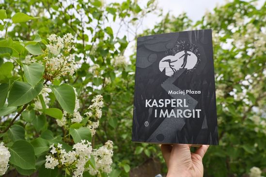 Kasperl i Margit, Maciej Płaza