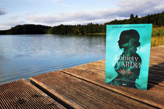 "Kobiety z Vardø", Kiran Millwood Hargave