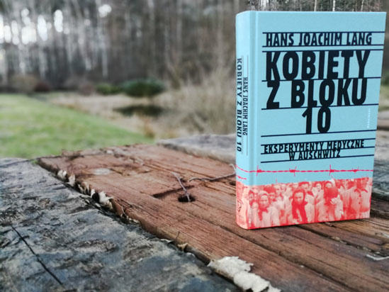 Kobiety z bloku 10. Eksperymenty medyczne w Auschwitz, Hans  Joachim Lang