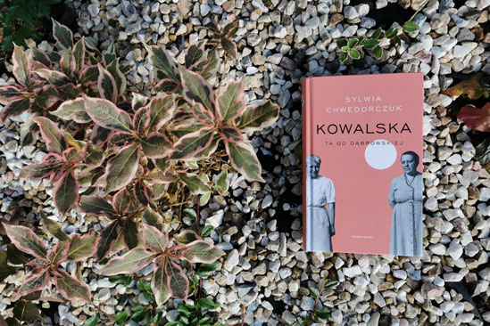 Kowalska. Ta od Dąbrowskiej, Sylwia Chwedorczuk