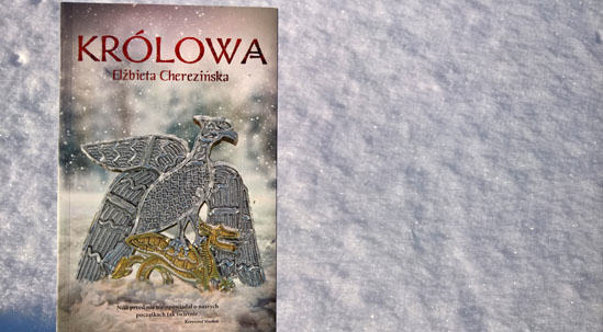 Królowa, Elżbieta Cherezińska