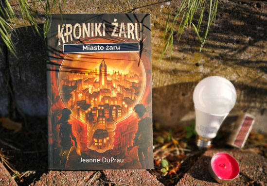 Kroniki Żaru. Miasto żaru, Jeanne DuPrau