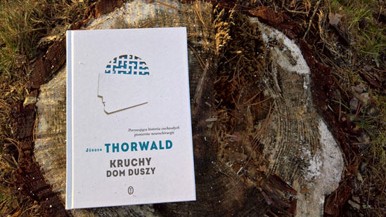 Kruchy dom duszy, Jürgen Thorwald