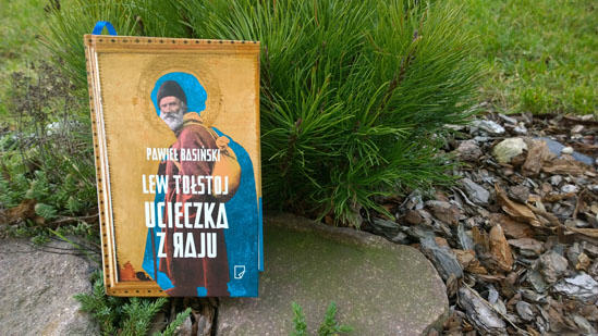 Lew Tołstoj. ucieczka z Jasnej Polany, Paweł Basiński