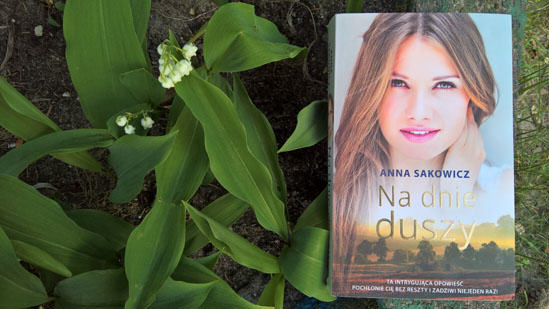 Na dnie duszy, Anna Sakowicz