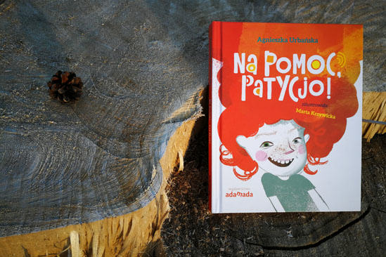 Na pomoc, Patycjo!, Agnieszka Urbańska