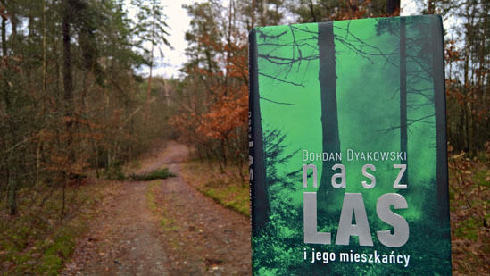 Nasz las, Bohdan Dyakowski