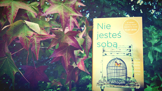 Nie jesteś sobą, Michelle Wildgen