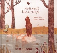 Niedźwiedź łowca motyli