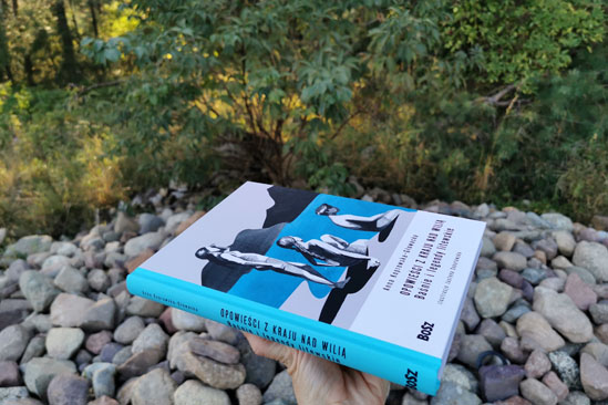 Opowieści z kraju nad Wilią, Anna Koprowska-Głowacka