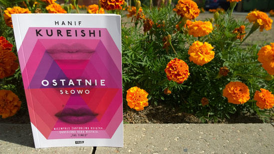 Ostatnie słowo, Hanif Kureishi