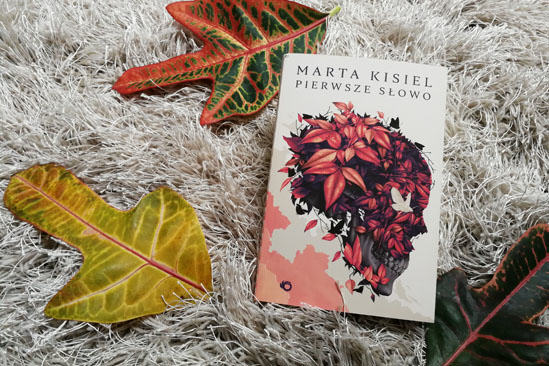 Pierwsze słowo, Marta Kisiel