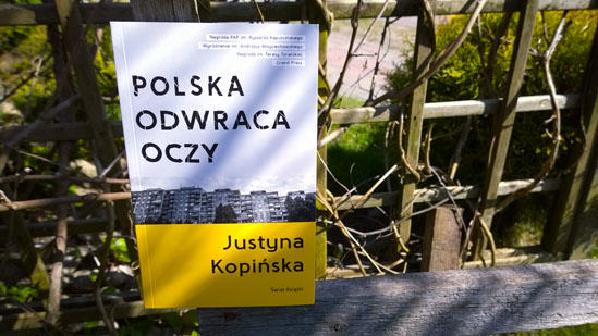 Polska odwraca oczy, Justyna Kopińska