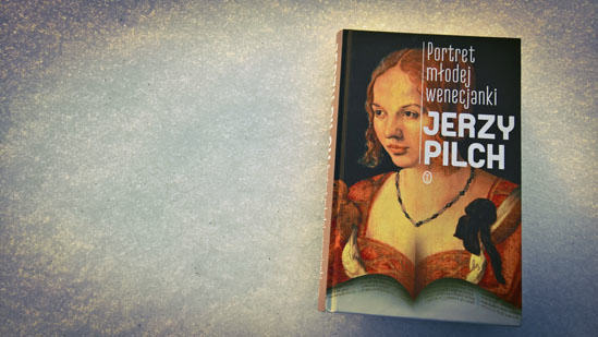 Portret młodej wenecjanki, Jerzy Pilch