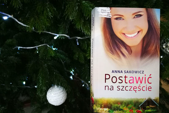 Postawić na szczęście, Anna Sakowicz