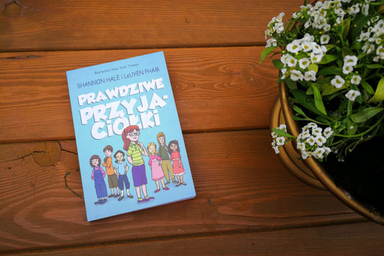 Prawdziwe przyjaciółki, Shannon Hale i LeUyen Pham