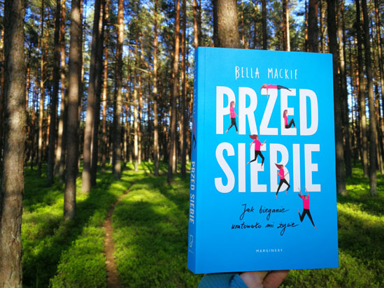Przed siebie, Bella Mackie