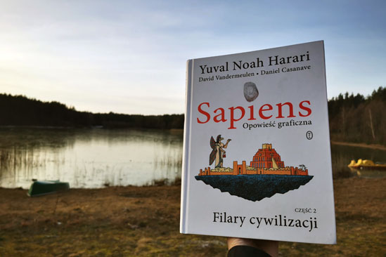 Sapiens. Opowieść graficzna. Filary cywilizacji. Tom 2, Yuval Noah Harari, David Vandermeulen, Daniel Casanave