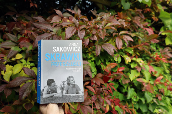 Skrawki przeszłości, Anna Sakowicz