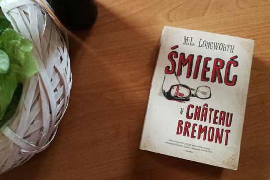 Śmierć w Château Bremont, M.L. Longworth