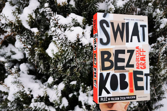 Świat bez kobiet, Agnieszka Graff
