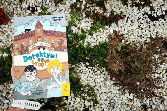 Tuba i Patefon. Detektywi na tropie, Katarzyna Ryrych