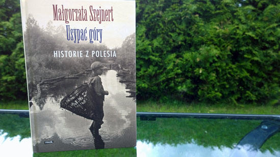 Usypać góry, Małgorzata Szejnert