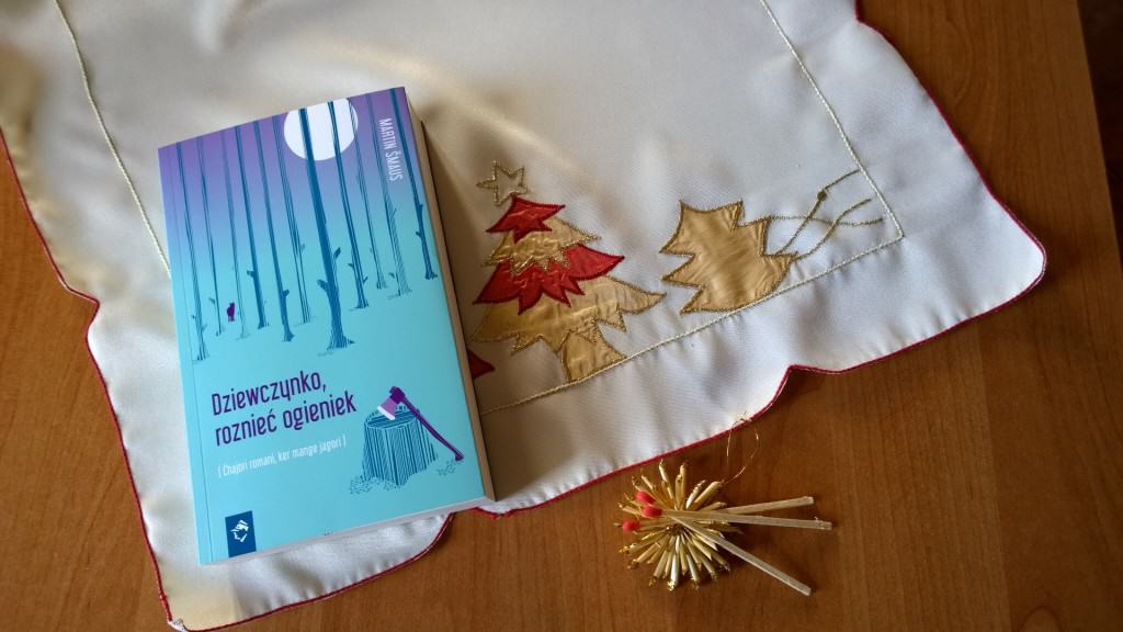 Dziewczynko, roznieć ogieniek