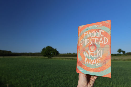 Wielki krąg, Maggie Shipstead