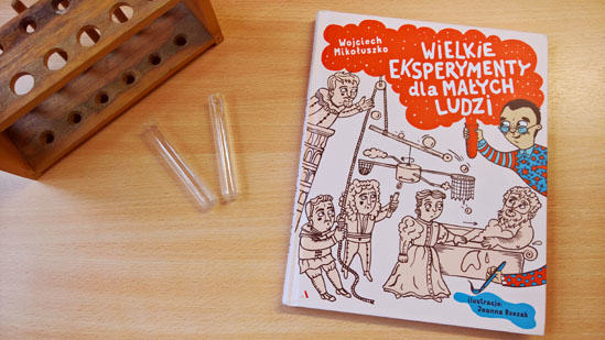 Wielkie eksperymenty dla małych ludzi, Wojciech Mikołuszko