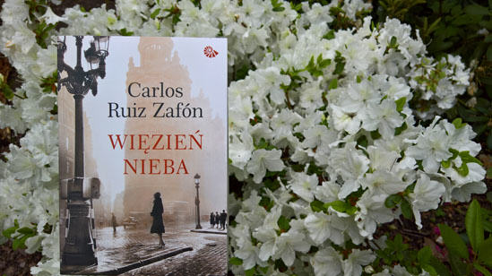 Więzień nieba, Carlos Ruiz Zafón