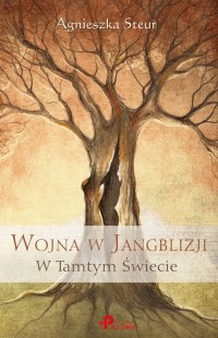 Wojna w Jangblizji - W Tamtym Świecie