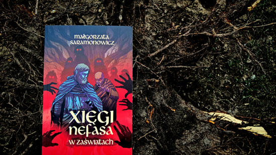 Xięgi Nefasa. W zaświatach, Małgorzata Saramonowicz