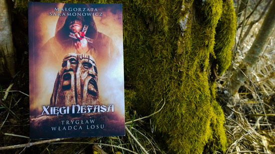 Xięgi Nefasa. Trygław – władca losu, Małgorzata Saramonowicz