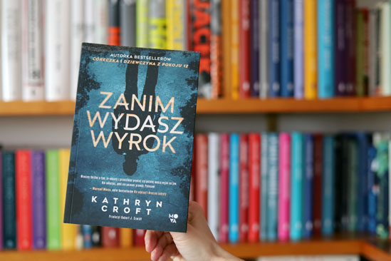 Zanim wydasz wyrok, Kathryn Croft