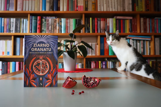 Ziarno granatu. Mitologia według kobiet