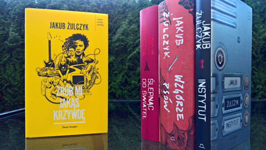 Zrób mi jakąś krzywdę, Jakub Żulczyk