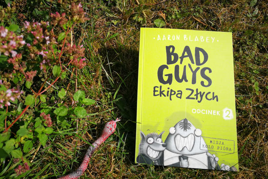 Bad Guys. Ekipa Złych. Odcinek 2, Aaron Blabey